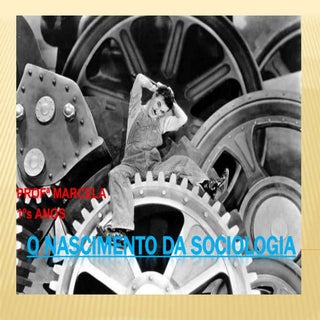 O nascimento da sociologia