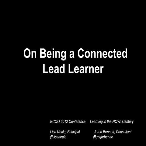 On Being a Connected Lead Learner