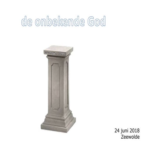 de onbekende god