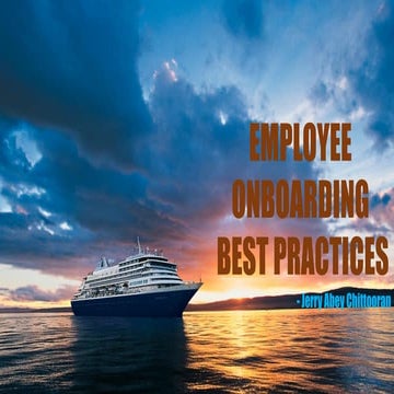 How to Conduct Employee Onboarding Effectively - Best Practices by Jerry Chit...