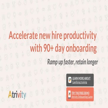 Accelerate new hire productivity with 90+day onboarding
