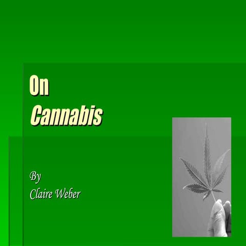 On Cannabis