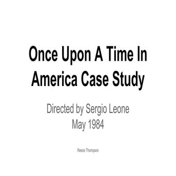 Once upon a time in america case study | PPTX