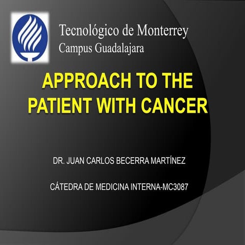 Approach to the Patient with Cancer