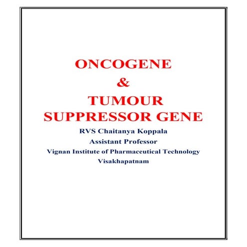 ONCOGENE AND TUMOUR SUPPRESSOR GENE
