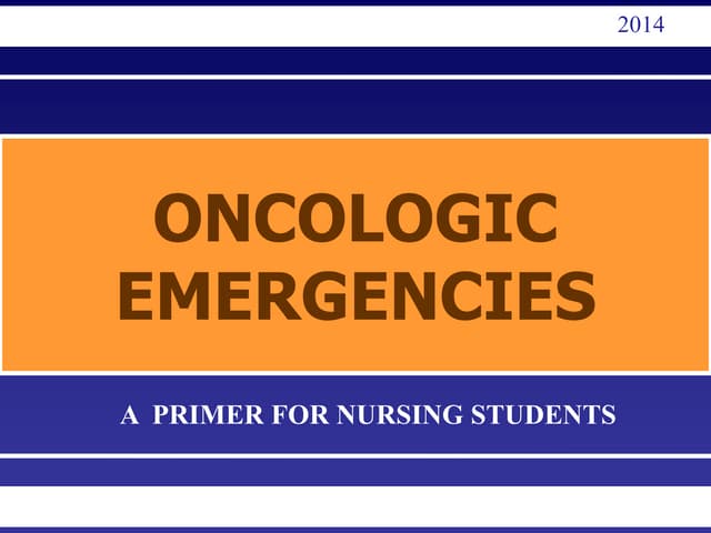 Oncological emergencies - 2014