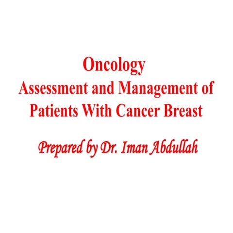 oncology nursing, Medical management and Nursing Management.pptx