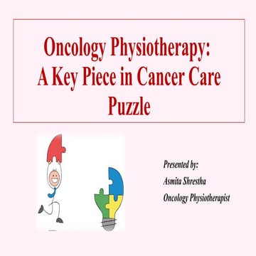 Oncology Physiotherapy_ A Key Piece in Cancer Care Puzzle.pptx