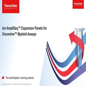 Oncomine Myeloid Expansion Panels_Customer-Facing Deck_19 Aug.pptx