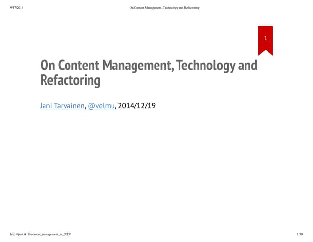 Content Management Systems and Refactoring - Drupal, WordPress and eZ Publish