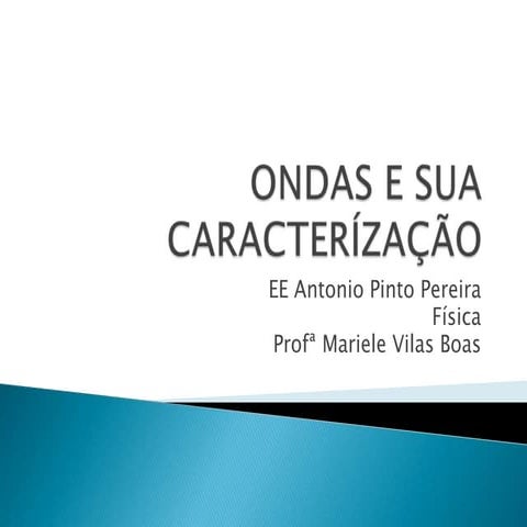 Ondas e sua caracterização