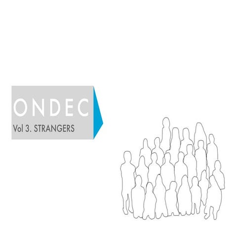 ONDEC | Edition 3 | Strangers