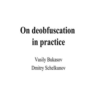 On deobfuscation in practice