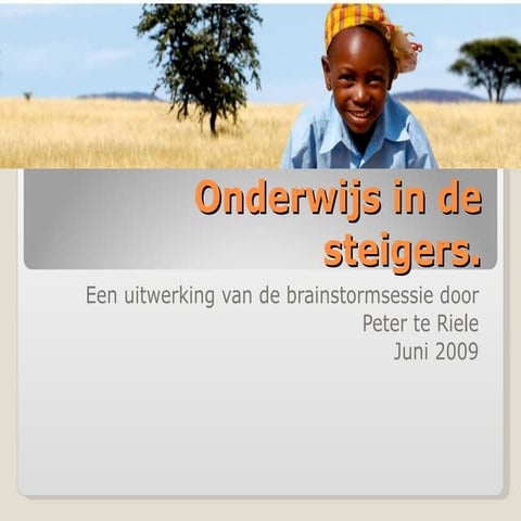 Onderwijs in de steigers in Mago