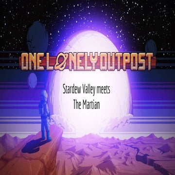 One Lonely Outpost - Game Pitch Deck