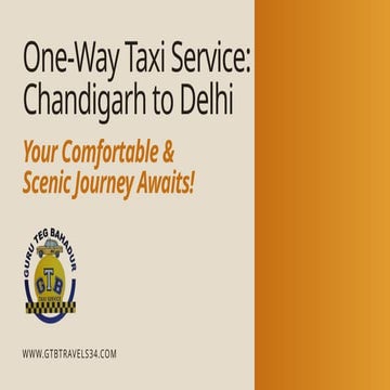 One-Way Taxi Service: Chandigarh to Delhi