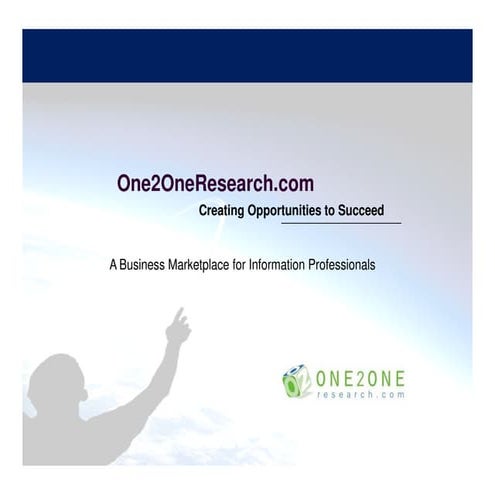 One2OneResearch Presentation