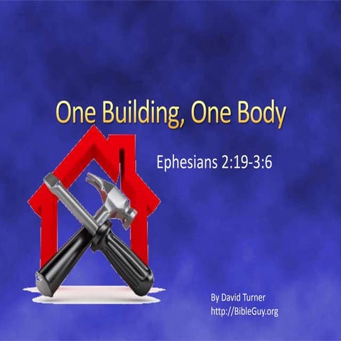 One Building, One Body - Ephesians 2:19-3:6