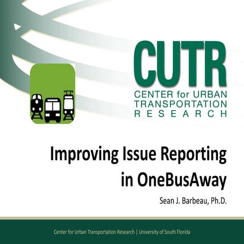 OneBusAway - Issue reporting - Challenges and Improvements