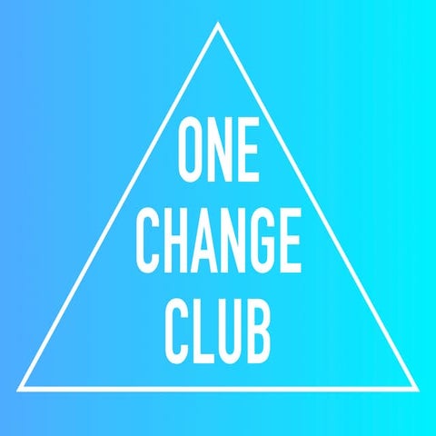 One Change Club Workshop