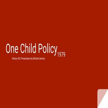 China's One Child Policy 