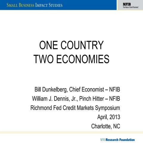 One country two economies bill dunkelberg and william dennis 