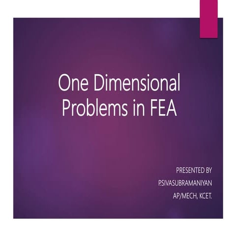 One dimensional problems