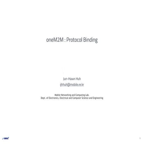허준환   One m2m-protocol binding