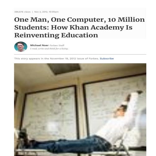 One man, one computer, 10 million students: how khan academy is reinventing e...