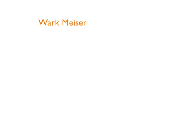 Wark Meiser