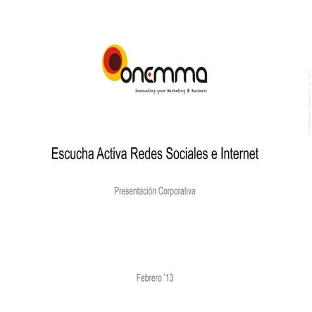 Onemma: Escucha Activa de redes sociales e internet