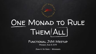 One Monad to Rule Them All