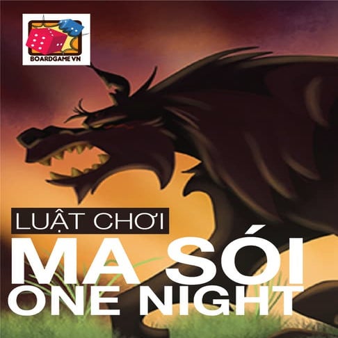 [BoardgameVN] Luật chơi Ma Sói One NIght
