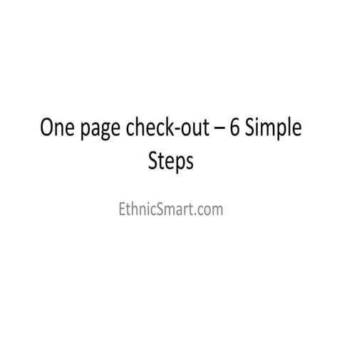 One page check out – 6 simple steps | PPT
