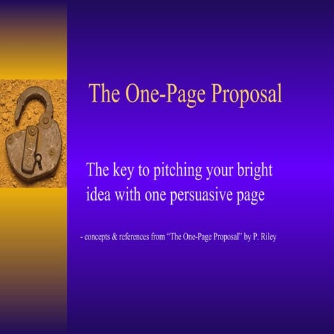 The One Page Proposal