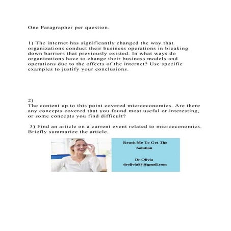 One Paragrapher per question.1) The internet has significantly.docx