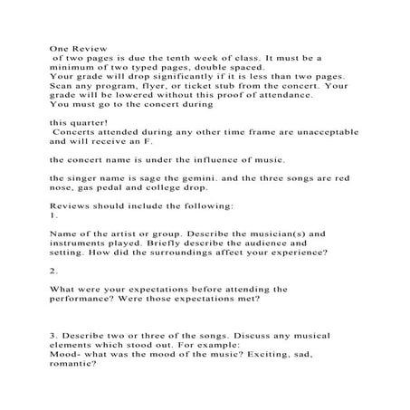 One Review of two pages is due the tenth week of class. It must be.docx