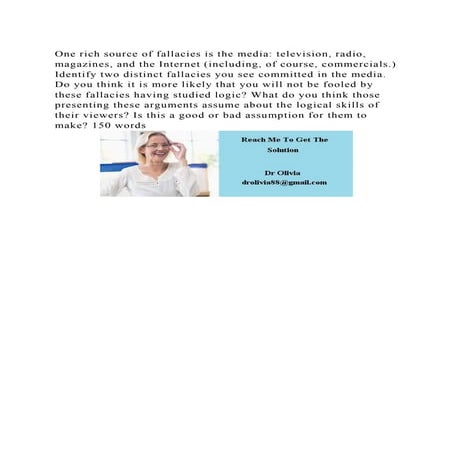 One rich source of fallacies is the media television, radio, magazi.docx