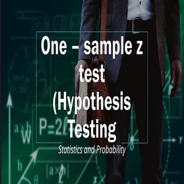 One-Sample Z-Test for Hypothesis Testing in Statistics | PPTX