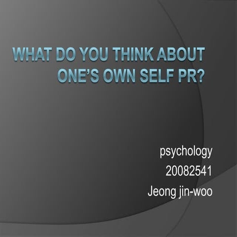 One’s own self pr