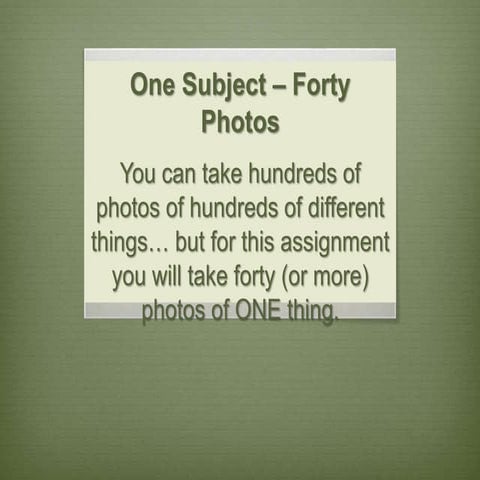 Onesubject fortyphotos