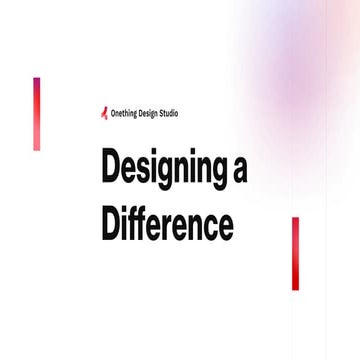 Onethingdesign presentations