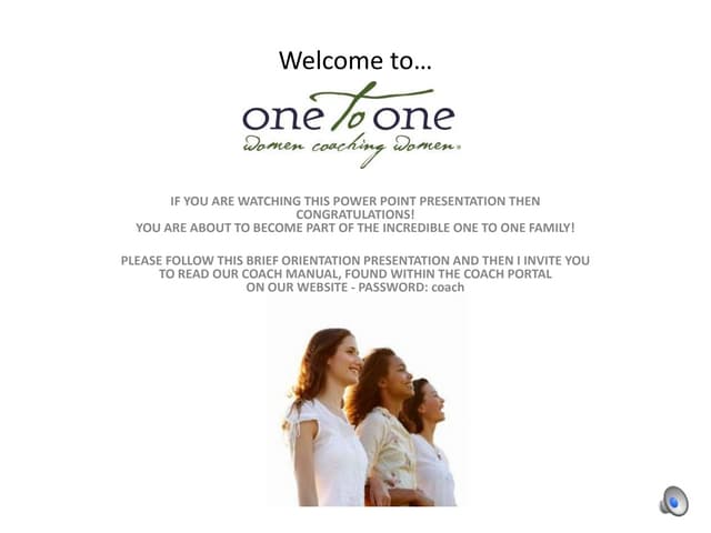One to One Coach Orientation PPT April 2014