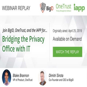 BigID, OneTrust, IAPP Webinar: Bridging the Privacy Office with IT