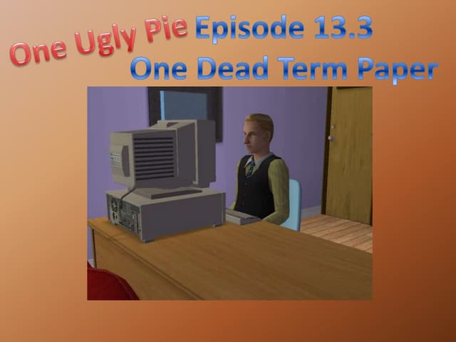 One Ugly Pie 13.3