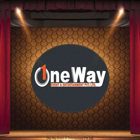 One way Events & Entertainment Pvt. Ltd. | PPTX