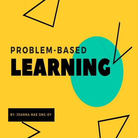 Problem Based Learning to student and it's benefits to the curriculum ...