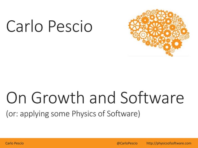 On Growth and Software