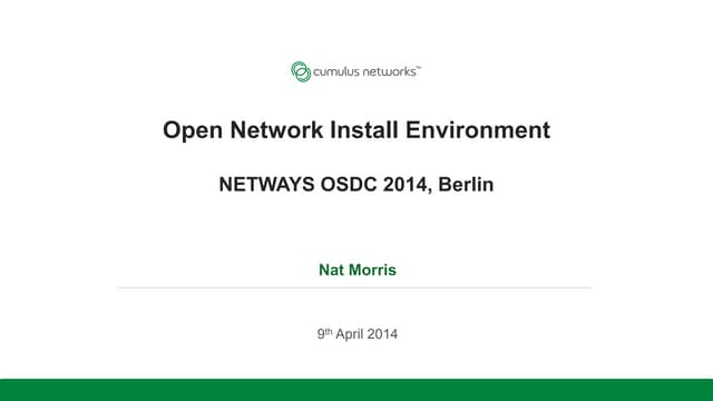 ONIE: Open Network Install Environment @ OSDC 2014 Netways, Berlin