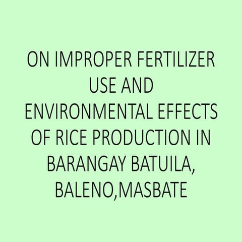 In Improper Use of Fertilizer Research Paper